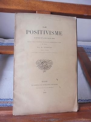 Le POSITIVISME D'après un livre de M. Caro Lecture faites à l'Académie des Sciences, Belles-Lettr...