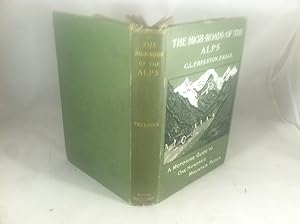 Imagen del vendedor de The High-Roads of the Alps: A Motoring Guide to One Hundred Mountain Passes a la venta por Friends of the Curtis Memorial Library