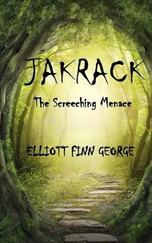 Seller image for Jakrack: The Screeching Menace for sale by WeBuyBooks