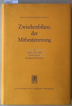 Imagen del vendedor de Zwischenbilanz der Mitbestimmung. Hrsg.: Hans-Bckler-Gesellschaft. a la venta por Antiquariat hinter der Stadtmauer