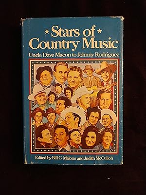 Image du vendeur pour STARS OF COUNTRY MUSIC: UNCLE DAVE MACON TO JOHNNY RODRIGUEZ mis en vente par JB's Book Vault