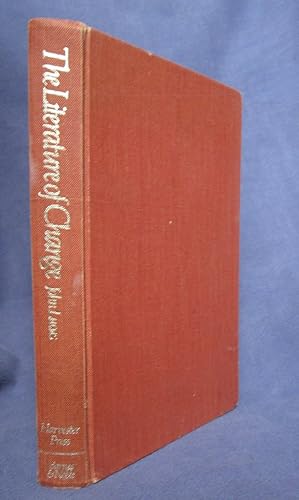 Seller image for The Literature of Change: Studies in the Nineteenth-century Provincial Novel for sale by C L Hawley (PBFA)