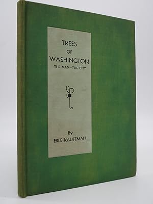 Immagine del venditore per TREES OF WASHINGTON The Man--The City venduto da Sage Rare & Collectible Books, IOBA