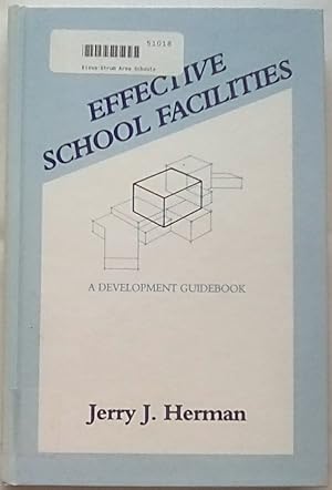 Immagine del venditore per Effective School Facilities: A Development Guidebook venduto da P Peterson Bookseller