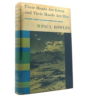 Seller image for THEIR HEADS ARE GREEN AND THEIR HANDS ARE BLUE for sale by Rare Book Cellar