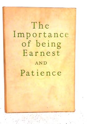 Seller image for The Importance of Being Earnest and Patience for sale by World of Rare Books