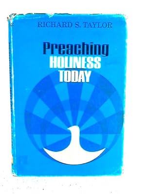Imagen del vendedor de Preaching Holiness Today a la venta por World of Rare Books