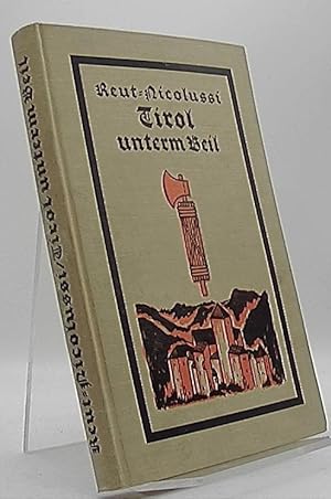 Seller image for Tirol unterm Beil for sale by Antiquariat Unterberger