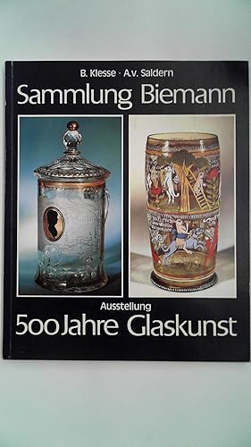 Seller image for Sammlung Biemann Ausstellung 500 Jahre Glaskunst, for sale by Antiquariat Maiwald