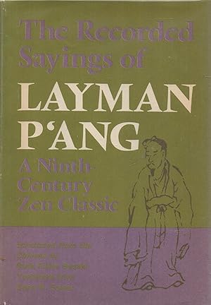 Immagine del venditore per The Recorded Sayings of Layman P'ang: A Ninth-Century Zen Classic venduto da lamdha books
