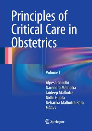 Bild des Verkufers fr Principles of Critical Care in Obstetrics 01 : Volume I zum Verkauf von AHA-BUCH GmbH