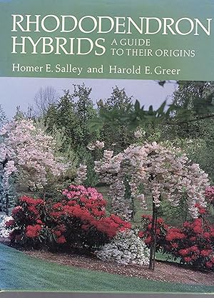 Rhododendron Hybrids A Guide to ther Origins