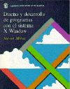 Seller image for Diseo y desarrollo de programas con el sistema X Window for sale by AG Library