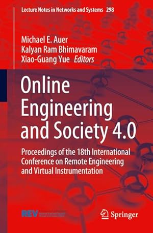 Bild des Verkufers fr Online Engineering and Society 4.0 : Proceedings of the 18th International Conference on Remote Engineering and Virtual Instrumentation zum Verkauf von AHA-BUCH GmbH