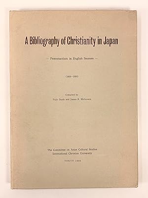 Imagen del vendedor de A Bibliography of Christianity in Japan Protestantism in English Sources 1859-1959 a la venta por Old New York Book Shop, ABAA