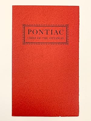 Pontiac Chief of the Ottawas A Guide to an Exhibition in the William L Clements Libary