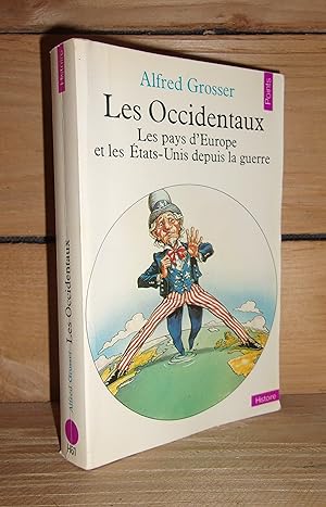 Image du vendeur pour LES OCCIDENTAUX : Les Pays d'Europe Et Les Etats-Unis Depuis La Guerre mis en vente par Planet's books