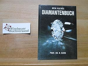 Bild des Verkufers fr Mein kleines Diamantenbuch. zum Verkauf von Antiquariat im Kaiserviertel | Wimbauer Buchversand