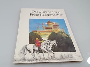 Das Märchen von Prinz Krachmacher