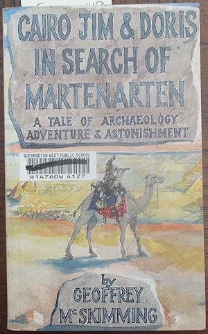 Seller image for Cairo Jim & Doris in Search of Martenarten: A Tale of Adventure & Astonishment for sale by Reading Habit