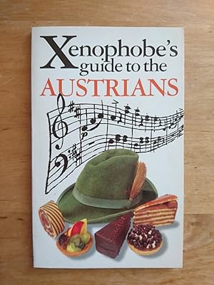 Image du vendeur pour The Xenophobe's Guide to The Austrians mis en vente par Antiquariat Birgit Gerl