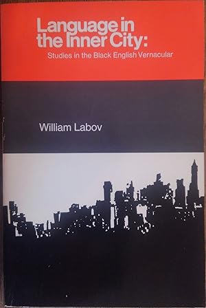 Immagine del venditore per Language in the Inner City: Studies in the Black English Vernacular (Conduct and Communication) venduto da The Book House, Inc.  - St. Louis