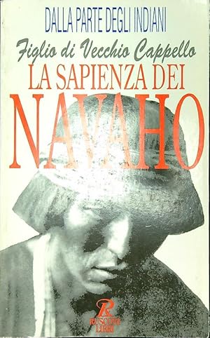 Bild des Verkufers fr La sapienza dei Navaho zum Verkauf von Librodifaccia