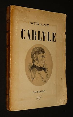 Image du vendeur pour Carlyle : L'homme et l'oeuvre mis en vente par Abraxas-libris