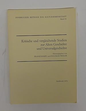 Bild des Verkufers fr Kritische und vergleichende Studien zur Alten Geschichte und Universalgeschichte. zum Verkauf von Der Buchfreund