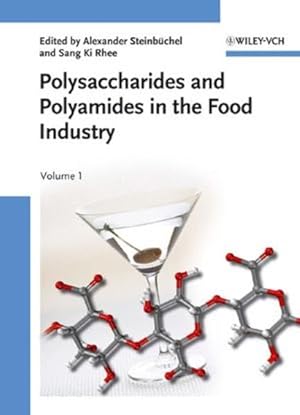 Seller image for Polysaccharides and polyamides in the food industry : properties, production, and patents. Vol. I+II. [2 Vols.]. for sale by Antiquariat Thomas Haker GmbH & Co. KG