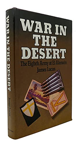 Bild des Verkufers fr War in the Desert: The Eighth Army at El Alamein zum Verkauf von WeBuyBooks