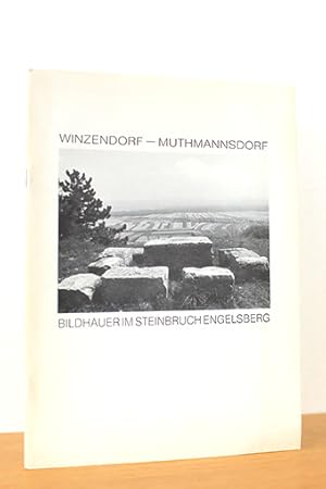 Seller image for Winzendorf - Muthmannsdorf - Bildhauer im Steinbruch Engelsberg. Symposium 1985 und 1986 for sale by AMSELBEIN - Antiquariat und Neubuch