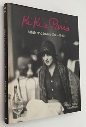 Imagen del vendedor de Kiki's Paris. Artists and lovers 1900-1930 a la venta por Antiquariaat Clio / cliobook.nl
