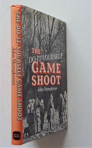 The Do-It-Yourself Game Shoot