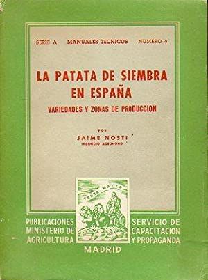 Seller image for LA PATATA DE SIEMBRA EN ESPAA for sale by LIBRERIA ANTICUARIO BELLVER MADRID