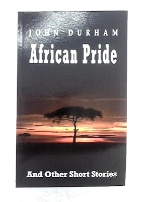 Imagen del vendedor de African Pride, and Other Short Stories a la venta por World of Rare Books