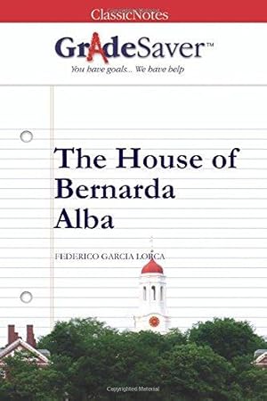 Immagine del venditore per GradeSaver (TM) ClassicNotes: The House of Bernarda Alba venduto da WeBuyBooks