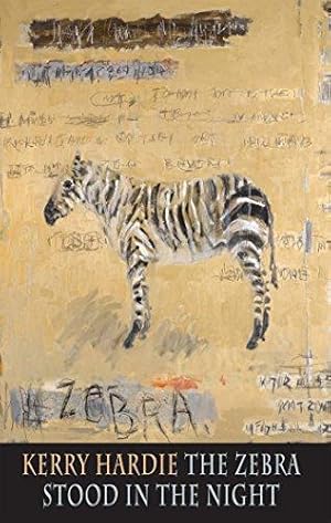 Bild des Verkufers fr The Zebra Stood in the Night zum Verkauf von WeBuyBooks