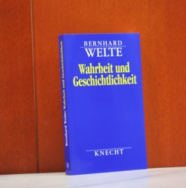 Wahrheit und Geschichtlichkeit. Zwei Vorlesungen. Aus dem Nachlass herausgegeben von Ingeborg Feige.