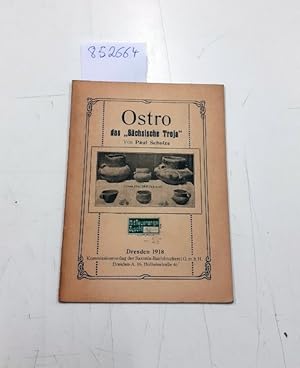 Ostro das "Sächsische Troja"