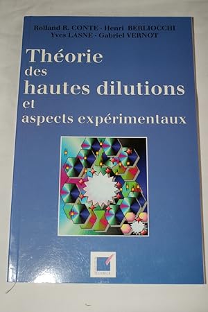 Image du vendeur pour THEORIE DES HAUTES DILUTIONS ET ASPECTS EXPERIMENTAUX mis en vente par Librairie RAIMOND