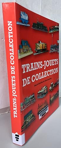 LES TRAINS JOUETS DE COLLECTION