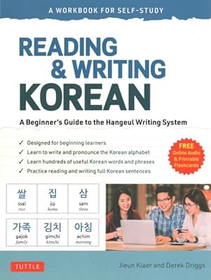 Bild des Verkufers fr Reading & Writing Korean : A Beginner's Guide to the Hangeul Writing System zum Verkauf von GreatBookPrices