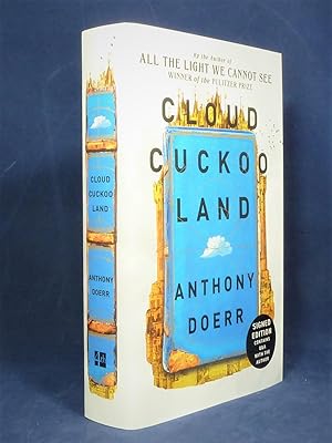 Seller image for Cloud Cuckoo Land *SIGNED First Edition, 1st printing with extra content* for sale by Nicholas & Helen Burrows