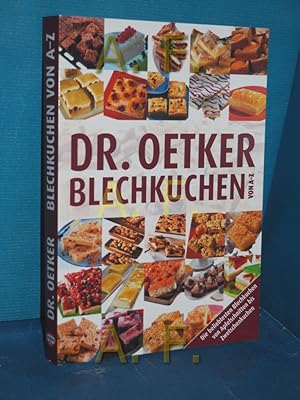 Seller image for Dr. Oetker Blechkuchen von A - Z [Red. Jasmin Gromzik , Miriam Krampitz] for sale by Antiquarische Fundgrube e.U.