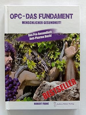 Bild des Verkufers fr Opc - das Fundament Menschlicher Gesundheit zum Verkauf von Antiquariat Mander Quell