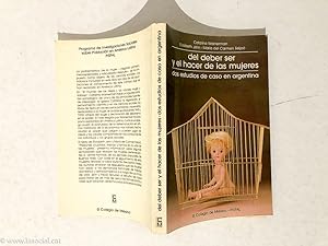Imagen del vendedor de Del deber ser y el hacer de las mujeres. Dos estudios de caso en Argentina. a la venta por La Social. Galera y Libros