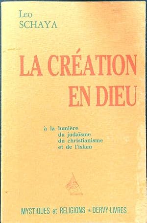 Bild des Verkufers fr La creation en Dieu zum Verkauf von Librodifaccia