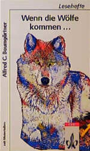 Wenn die Wölfe kommen.: ab Klasse 5 (Lesehefte für den Literaturunterricht)
