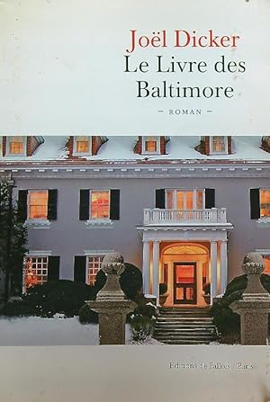 Image du vendeur pour Le Livre des Baltimore mis en vente par Librodifaccia